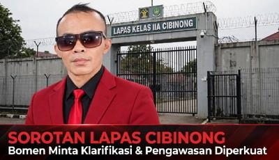 “Lapas Cibinong Disorot Ombudsman, Bomen Minta Semua Lapas Diawasi”