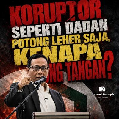 Mahfud MD Soroti Korupsi BGN, Sebut Hukuman Potong Tangan Terlalu Ringan