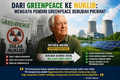 Patrick Moore Dukung Nuklir, Eks Pendiri Greenpeace Nilai PLTN Solusi Krisis Iklim