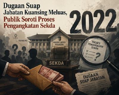 Dugaan Suap Jabatan Kuansing Diusut KPK, Proses Pengangkatan Sekda 2022 Ikut Disorot