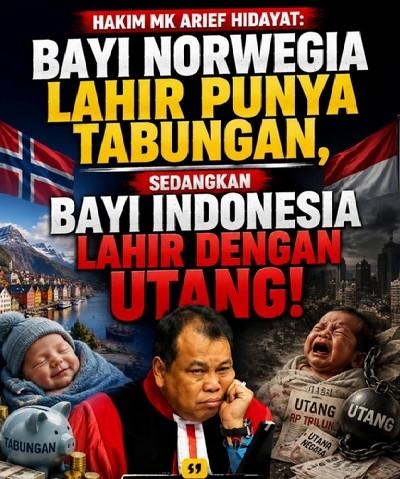 Hakim MK Singgung Paradoks Indonesia: Bayi Norwegia Lahir Bawa Tabungan, Bayi RI Menanggung Utang