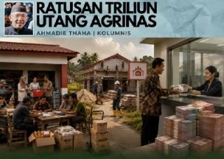 Utang Agrinas Rp240 Triliun, Saatnya Negara Buka Semua Data