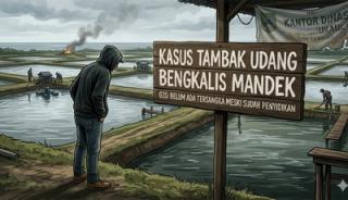 Kasus Tambak Udang Bengkalis Mandek, G3S Soroti Belum Ada Tersangka Meski Sudah Penyidikan