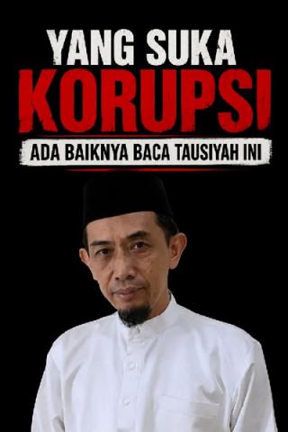 Tausiyah Tahun Baru Islam: Pesan Hijrah yang Menyentil Praktik Korupsi