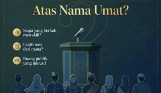 Klaim “Atas Nama Umat” Jadi Soal Legitimasi Politik