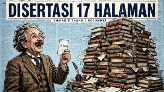 Disertasi Einstein 17 Halaman: Tamparan untuk Akademisi yang Gemar Menebalkan Naskah