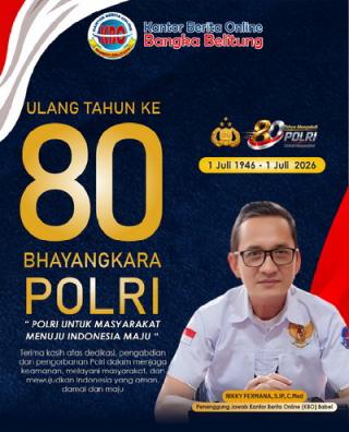 Hari Bhayangkara ke-80, KBO Babel Dorong Polri Perkuat Profesionalisme dan Kepercayaan Publik