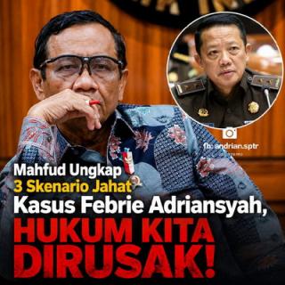 Mahfud MD Bongkar 3 Skenario Pengalihan Kasus Febrie Adriansyah, Singgung Celah Praperadilan hingga Deponering