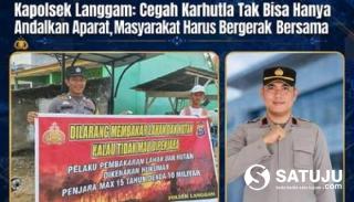 Kapolsek Langgam: Cegah Karhutla Tak Bisa Hanya Andalkan Aparat, Masyarakat Harus Bergerak Bersama