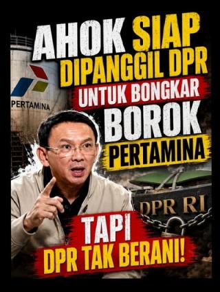 Ahok Bongkar Beban Pertamina, Tantang DPR Gelar Sidang Terbuka
