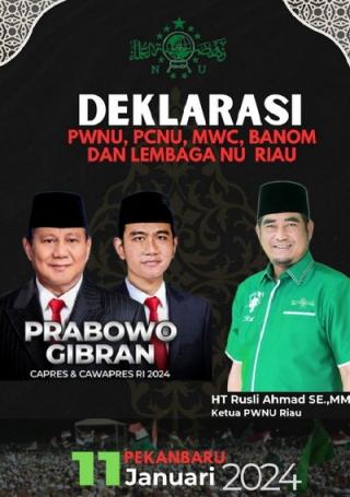 DEKLARASI PWNU, PCNU, MWC, BANOM DAN LEMBAGA NU SE PROVINSI RIAU DUKUNG PRABOWO-GIBRAN