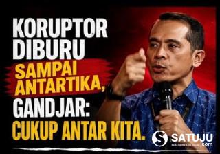 Koruptor Diburu sampai Antartika, Gandjar: Cukup Antar Kita