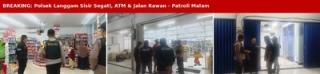 Polsek Langgam Sisir Segati, ATM dan Jalan Rawan Jadi Sasaran Patroli Malam