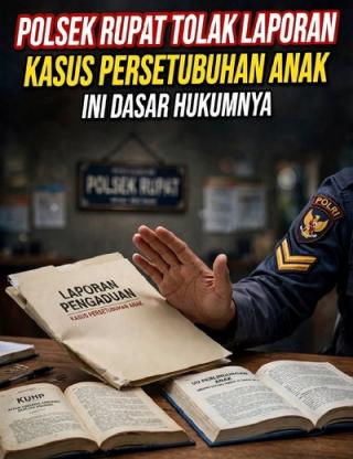 Polsek Rupat Tolak Laporan Kasus Persetubuhan Anak, Ini Dasar Hukumnya
