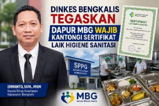 Dinkes Bengkalis Tegaskan Dapur MBG Wajib Kantongi Sertifikat Laik Higiene Sanitasi