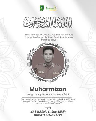 Bupati Kasmarni Sampaikan Duka, Pejuang Karhutla Gugur Saat Bertugas di Bengkalis